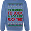 It's Beginning to Look a Lot Like Fuck This Funny Ugly Christmas Sweater Crewneck Sweatshirt