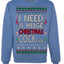 I Need a Huge Christmas Cocktail Funny Dirty Joke Drinking Ugly Christmas Sweater Crewneck Sweatshirt