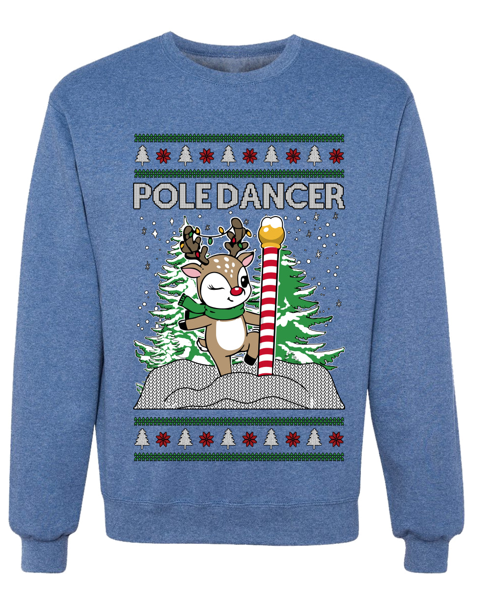 Pole Dancer, Unisex Ugly Christmas Sweater Crewneck Sweatshirts
