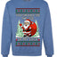 You Should See The Size Of My Sack Naughty Santa, Unisex Ugly Christmas Sweater Crewneck Sweatshirts