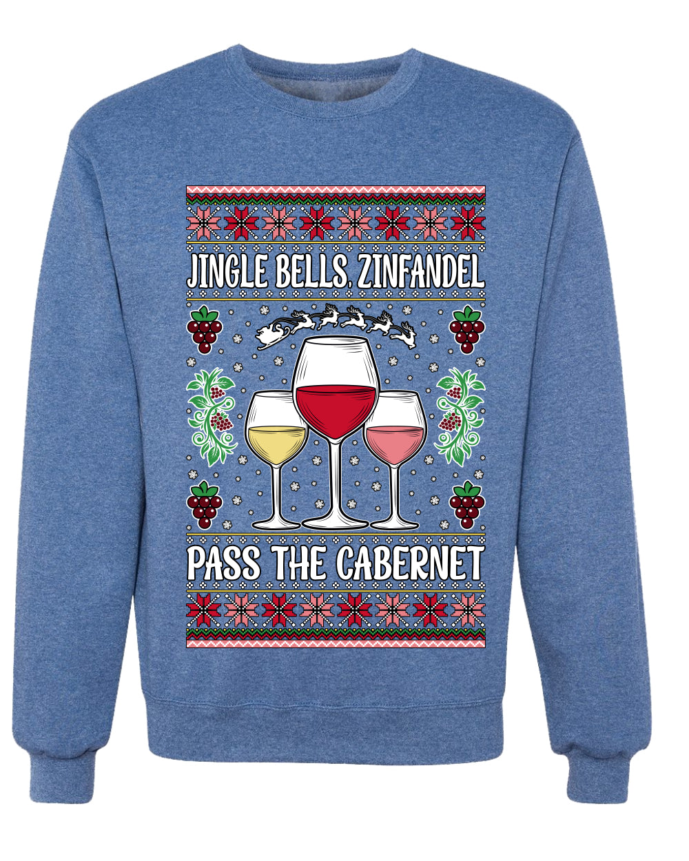Jingle Bells, Zinfandel Pass The Cabernet Wine Drinker, Unisex Ugly Christmas Sweater, Crewneck Sweatshirts