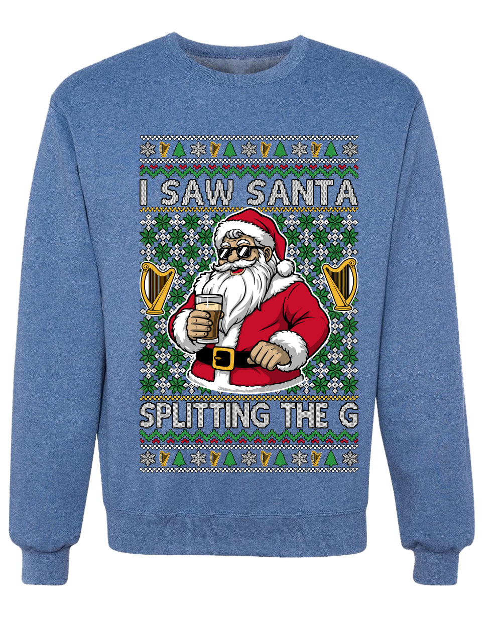 I Saw Santa Splitting The G, Unisex Ugly Christmas Sweater Crewneck Sweatshirts