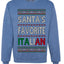 Santa's Favorite Italian, Funny Italian Christmas Sweater, Unisex Ugly Christmas Sweater, Crewneck Sweatshirts