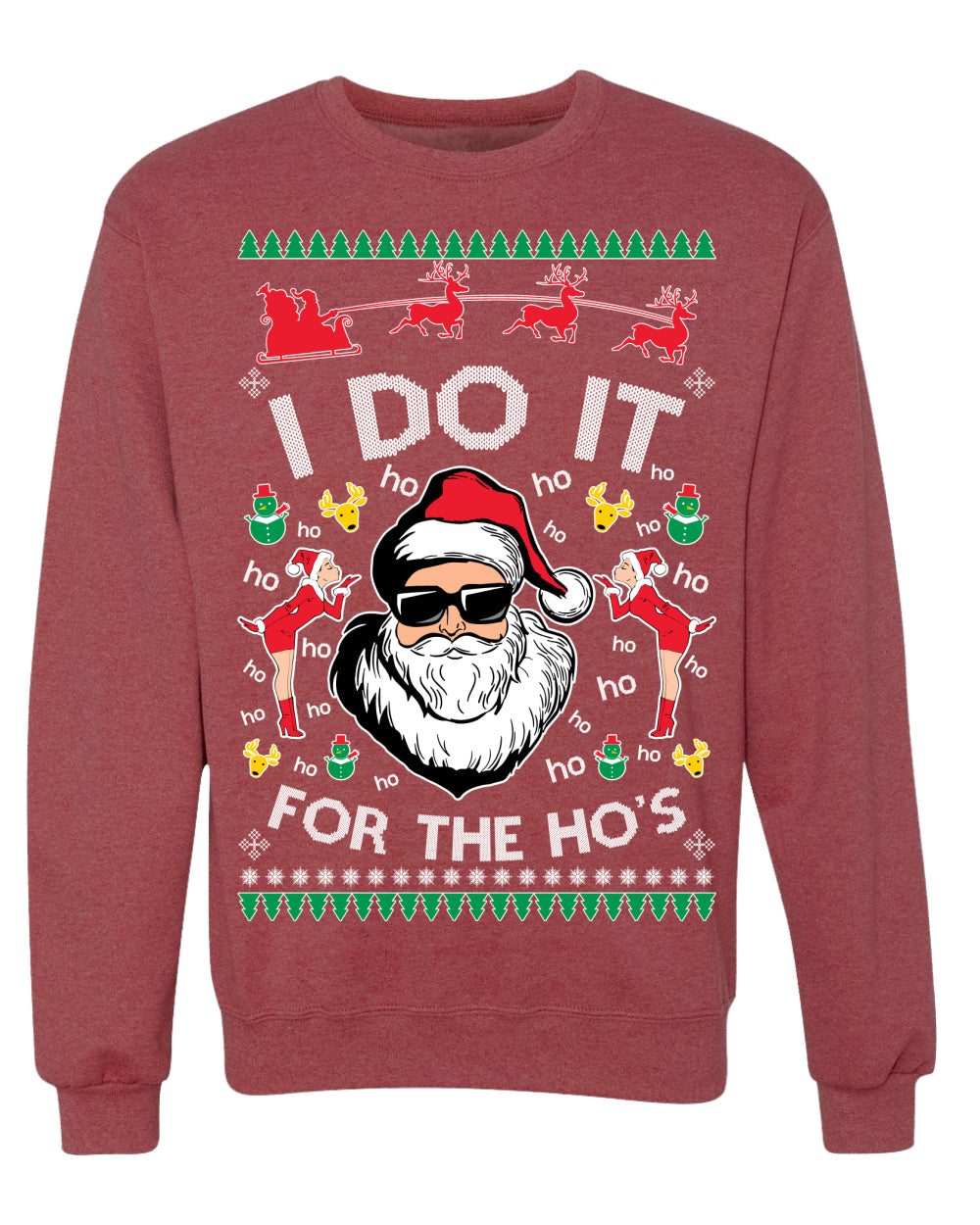 I Do It for the Hos Funny Santa Claus Ugly Christmas Sweater Crewneck Sweatshirt