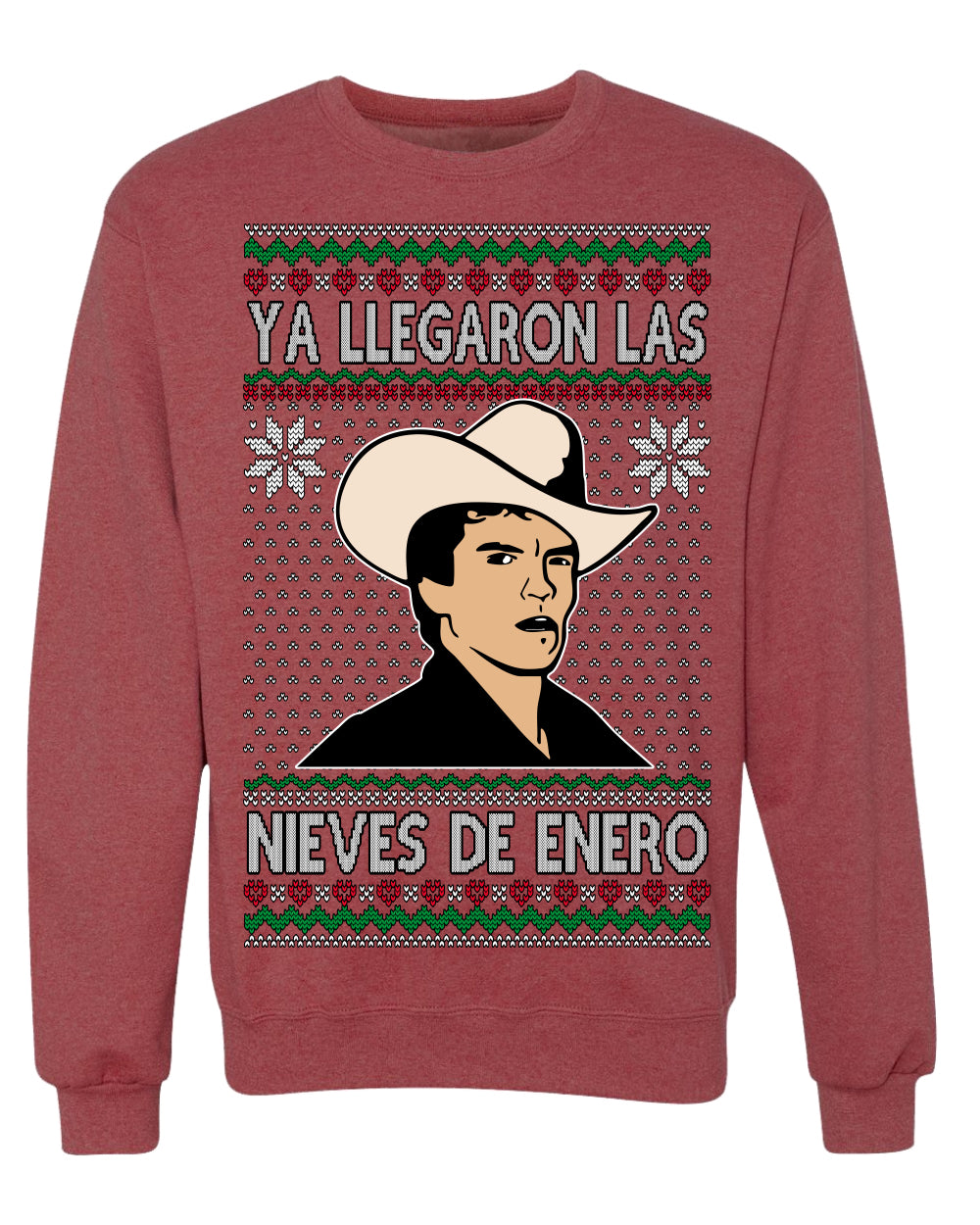 Ya Llegaron Las Nieves De Enero Chalino January Snow Ugly Christmas Sweater Crewneck Sweatshirt