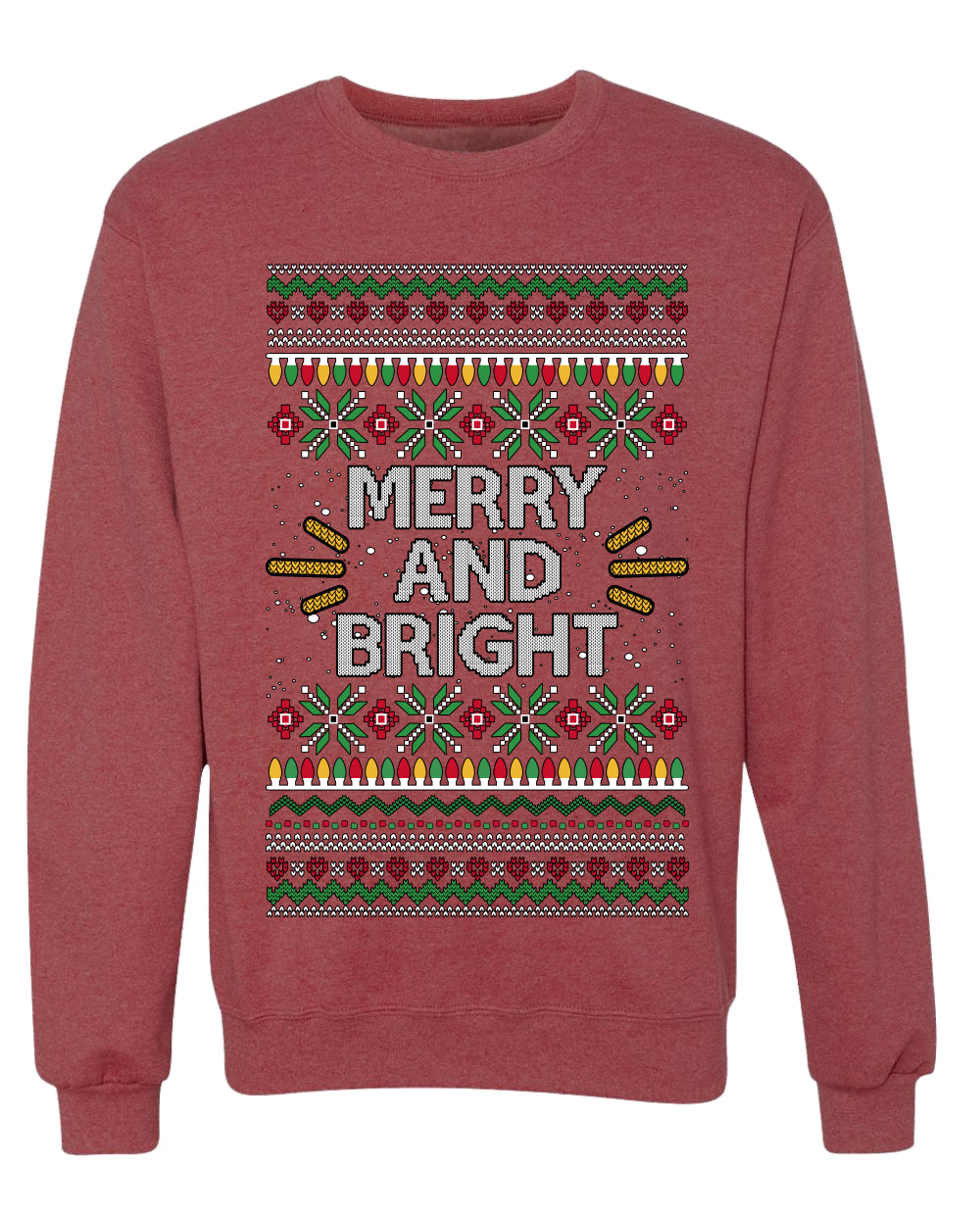Merry And Bright, Unisex Ugly Christmas Sweater Crewneck Sweatshirts