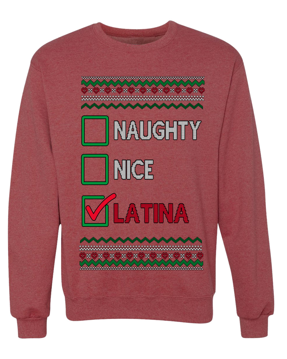 Naughty Nice, Latina, Latin American Humor Christmas Design, Unisex Ugly Christmas Sweater, Crewneck Sweatshirts