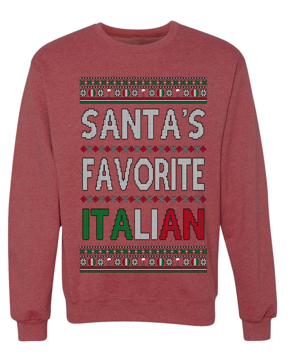 Santa's Favorite Italian, Funny Italian Christmas Sweater, Unisex Ugly Christmas Sweater, Crewneck Sweatshirts