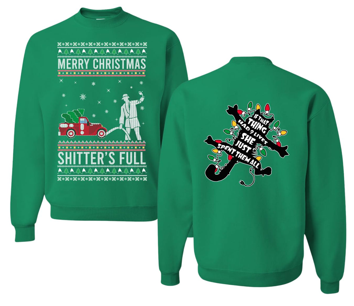 Shitter's Full Ugly Ugly Christmas Sweater Unisex Crewneck Sweatshirt
