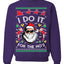 I Do It for the Hos Funny Santa Ugly Christmas Sweater Crewneck Sweatshirt