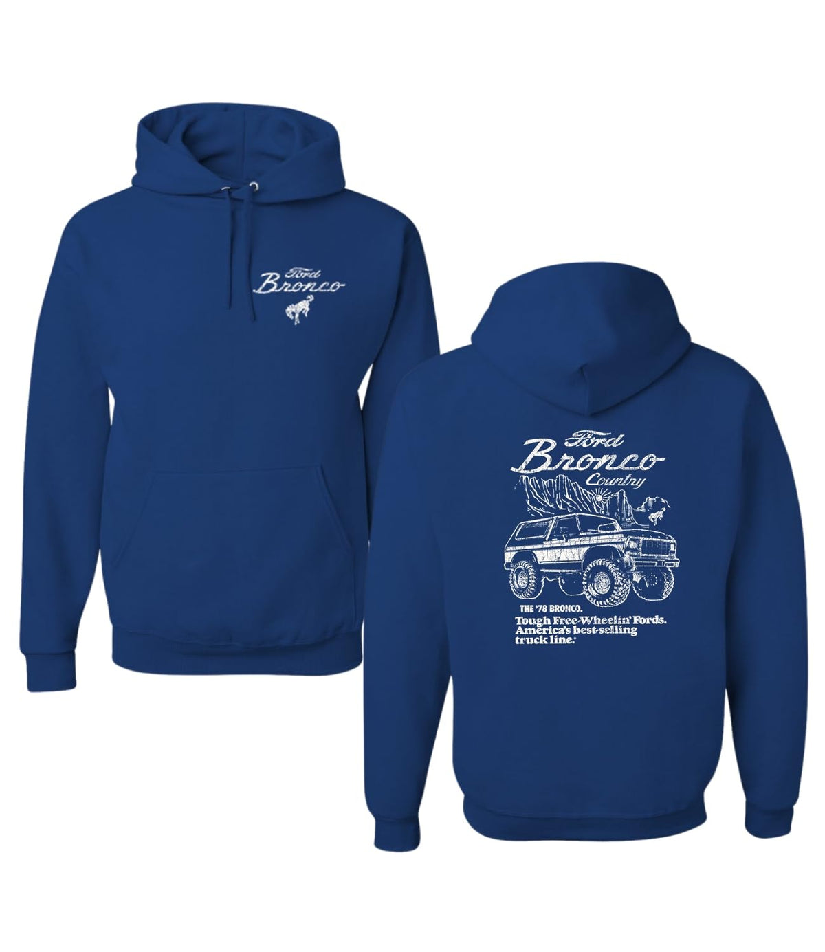 78 Ford Bronco Country Free Wheeling American Truck Cars and Trucks Front and Back Hoodie Sweatshirt