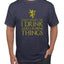 I Drink and I Know Things Tyrion GOT Gold Pop Culture Men's T-Shirt