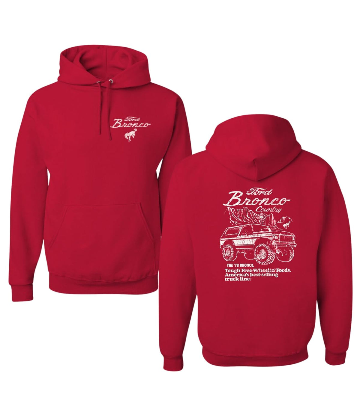 78 Ford Bronco Country Free Wheeling American Truck Cars and Trucks Front and Back Hoodie Sweatshirt
