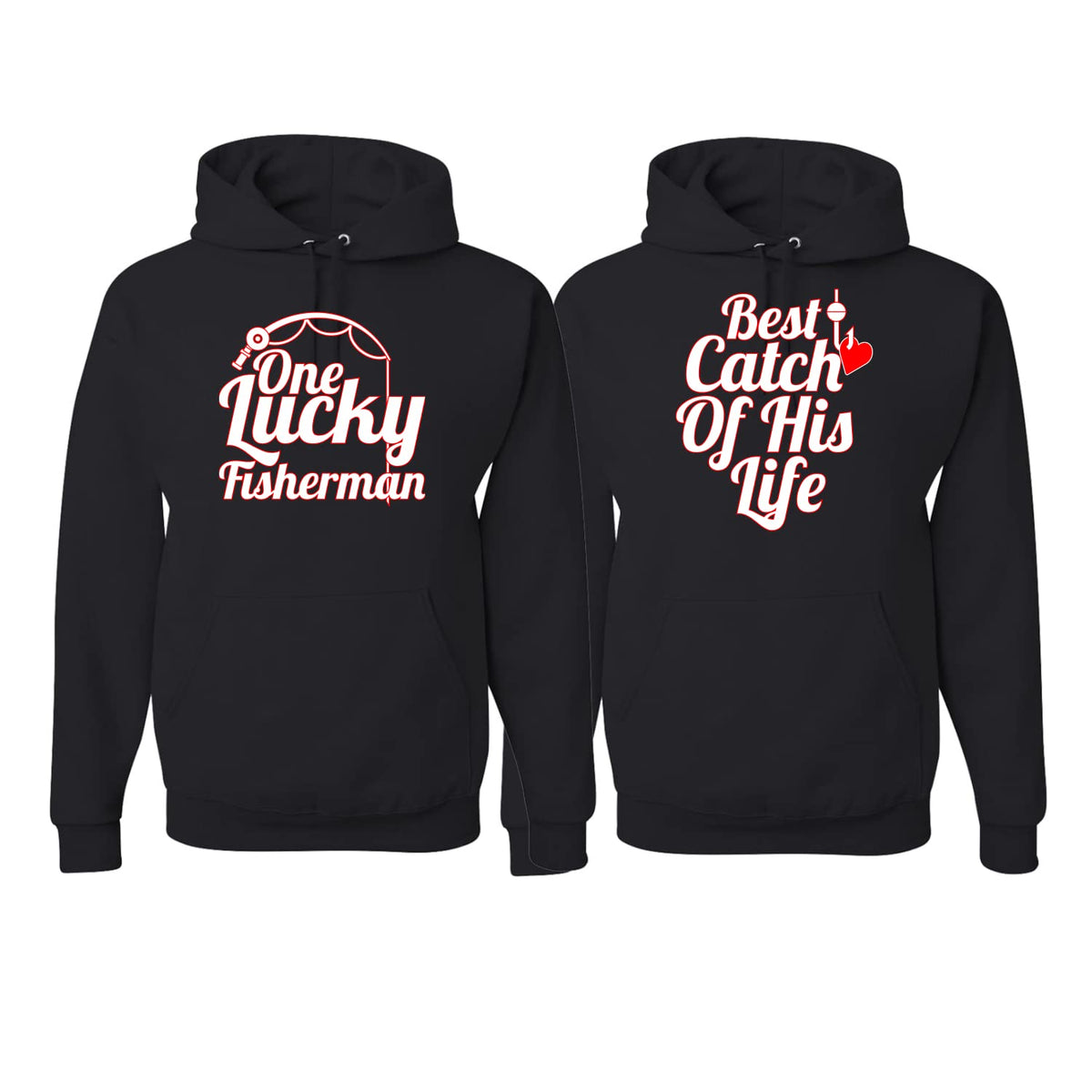 One Lucky Fisherman Best Catch of His Life Cute Couple Shirts His and Hers Matching Couples Hoodie Sweater Set