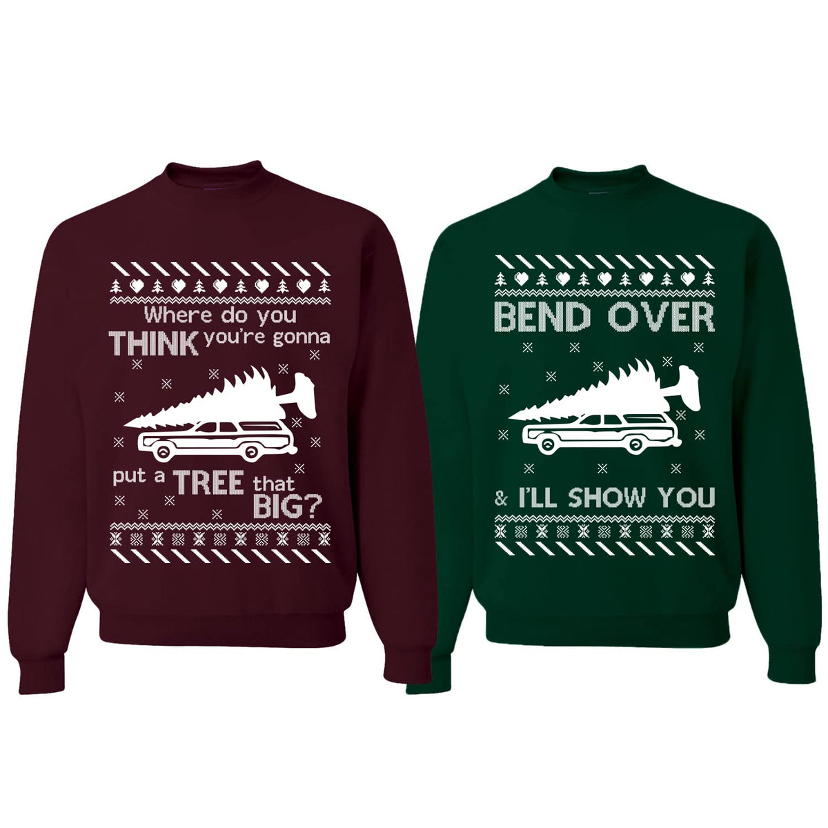Tree That Big Bend Over and I'll Show You Ugly Christmas Matching Couples Unisex Crewneck Sweatshirt