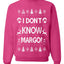 I Don't Know Margo Ugly Christmas Sweater Unisex Crewneck Sweatshirt
