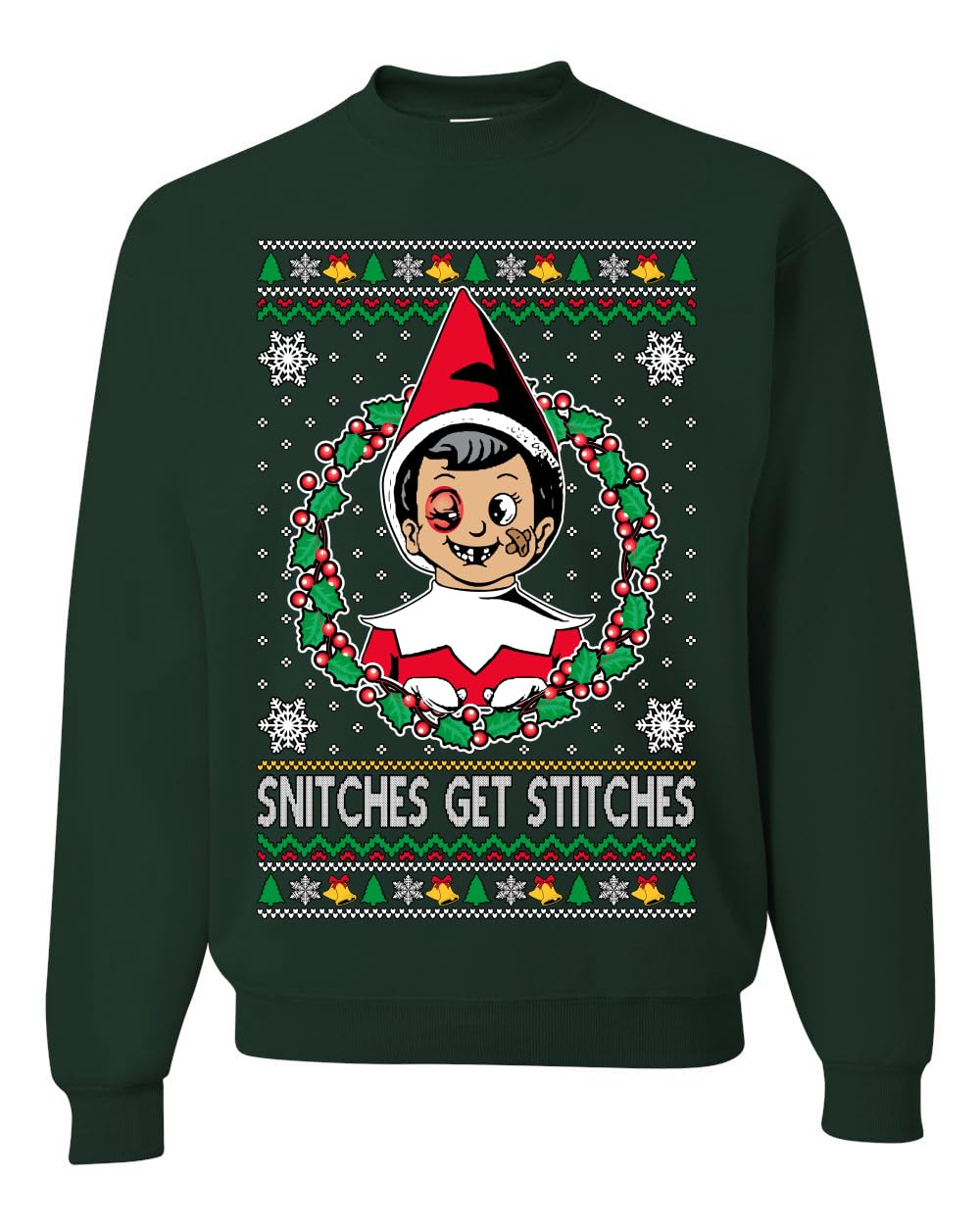 Snitches Get Stitches Ugly Christmas Sweater Unisex Crewneck Sweatshirt