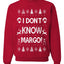 I Don't Know Margo Ugly Christmas Sweater Unisex Crewneck Sweatshirt
