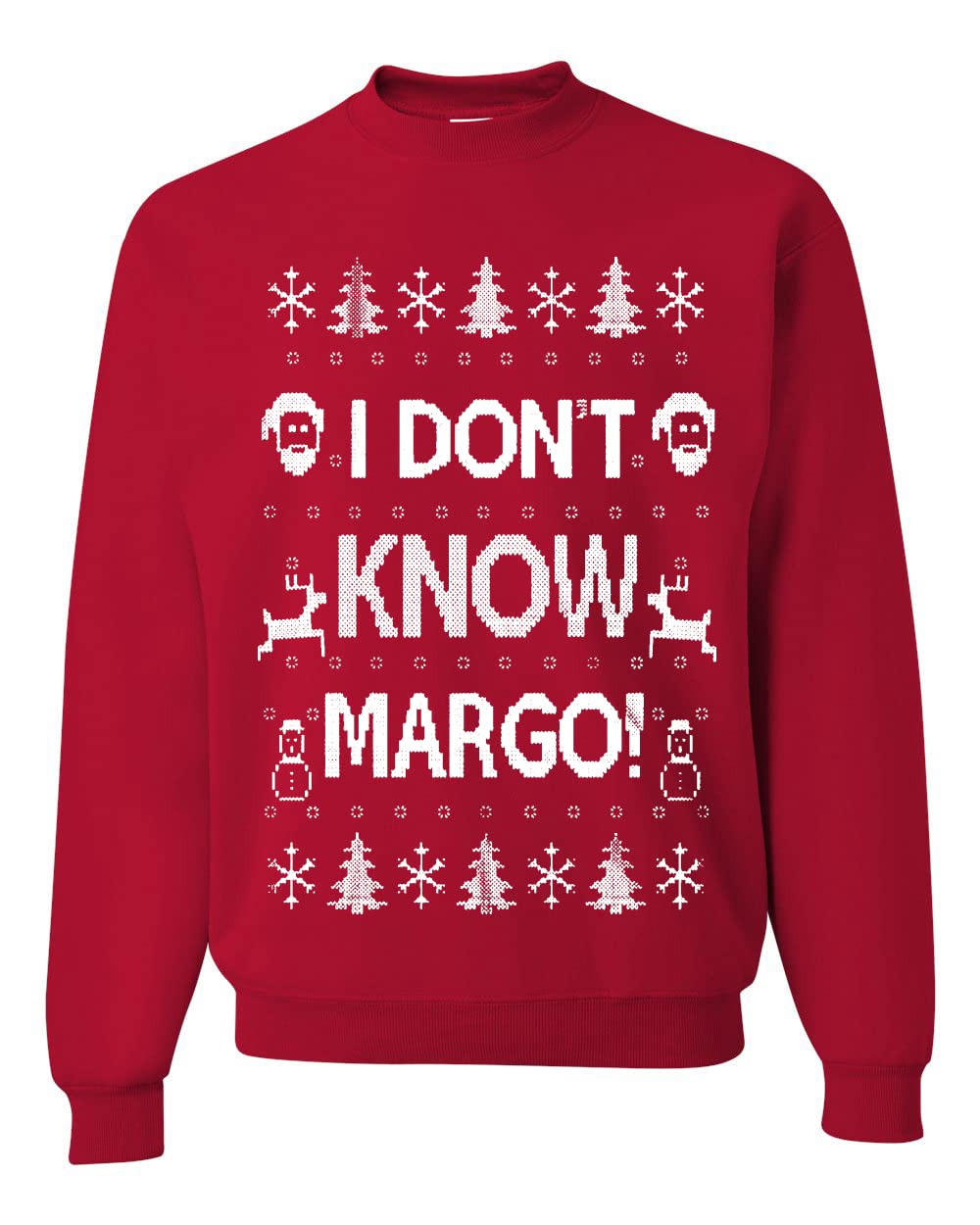 I Don't Know Margo Ugly Christmas Sweater Unisex Crewneck Sweatshirt