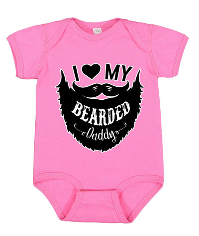 I Love My Bearded Daddy Funny Gift Idea Humor Baby Creeper Boys Girls Infant Bodysuit
