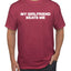 My Girlfriend Beats Me Funny Husband Wife His Hers Humor Men's T-Shirt