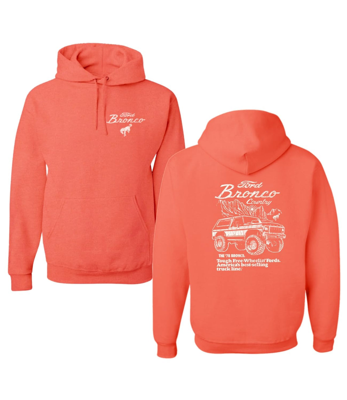 78 Ford Bronco Country Free Wheeling American Truck Cars and Trucks Front and Back Hoodie Sweatshirt