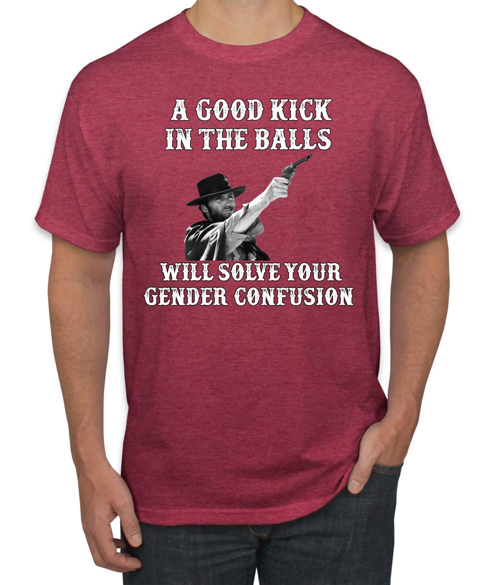 A Good Kick in The Balls Solves Gender Confusion Political Men's T-Shirt