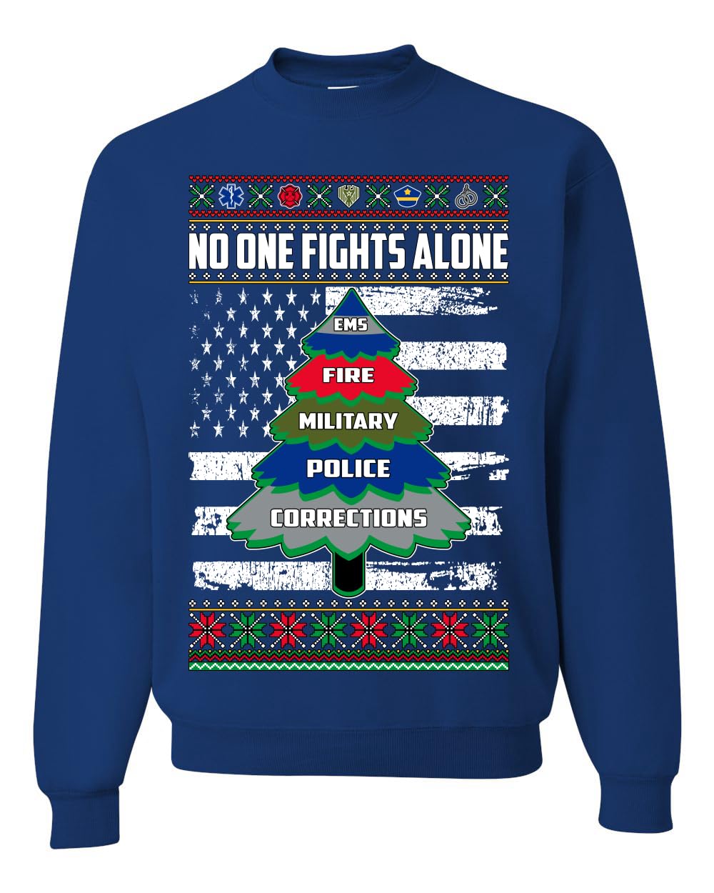 No One Fights Alone First Responder Hoodie Dispatcher EMS Corrections Police Fire Military Unisex Crewneck Sweatshirt