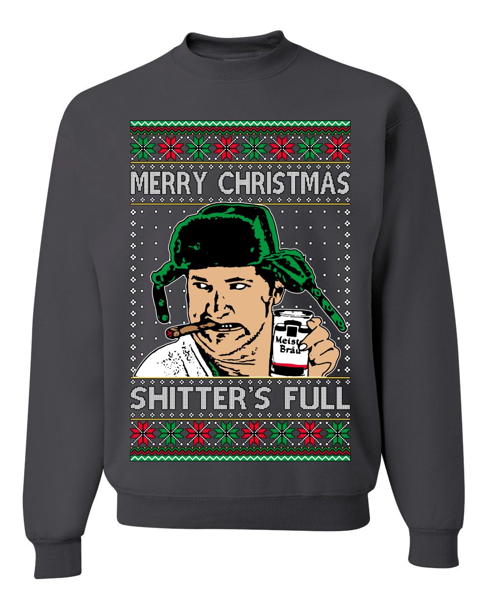 Shitter's Full Cousin Eddie Ugly Christmas Sweater Crewneck Sweatshirt