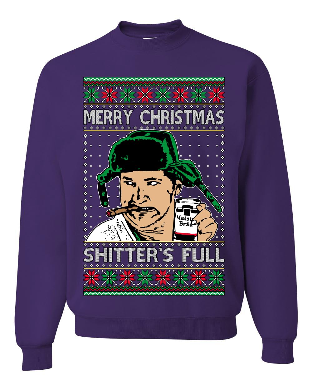 Shitter's Full Cousin Eddie Ugly Christmas Sweater Crewneck Sweatshirt