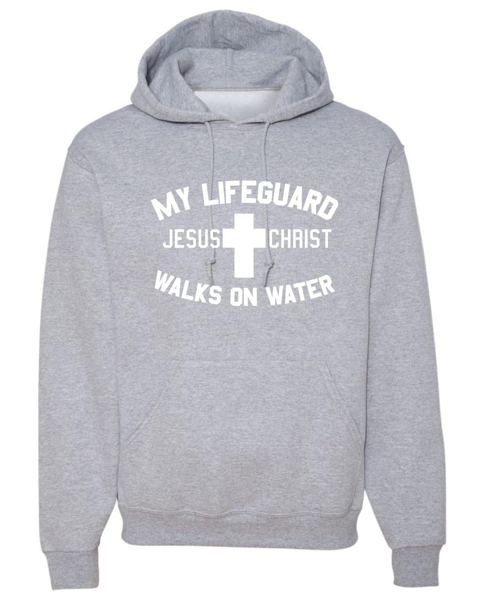 My Lifeguard Walks on Water Jesus Christ Bible Inspirational/Christian Unisex Hoodie Sweatshirt