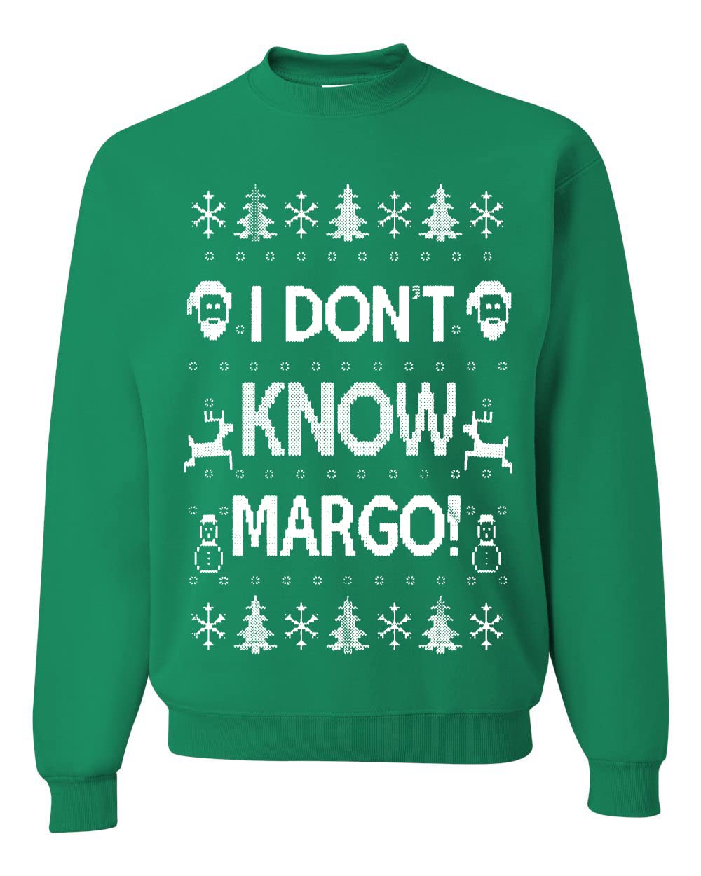 I Don't Know Margo Ugly Christmas Sweater Unisex Crewneck Sweatshirt