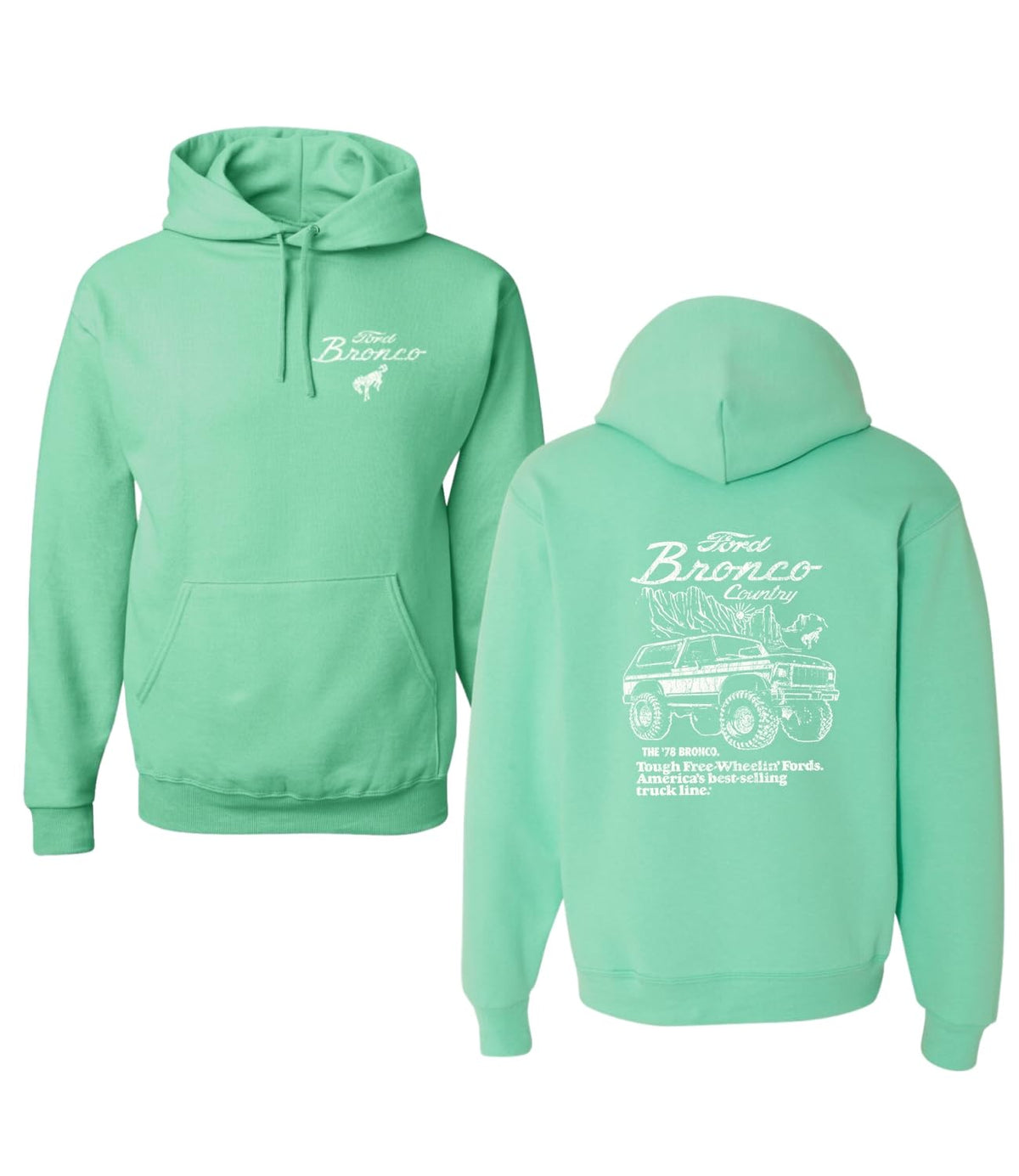 78 Ford Bronco Country Free Wheeling American Truck Cars and Trucks Front and Back Hoodie Sweatshirt