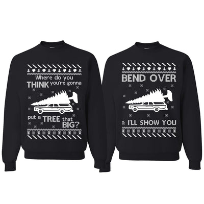 Tree That Big Bend Over and I'll Show You Ugly Christmas Matching Couples Unisex Crewneck Sweatshirt