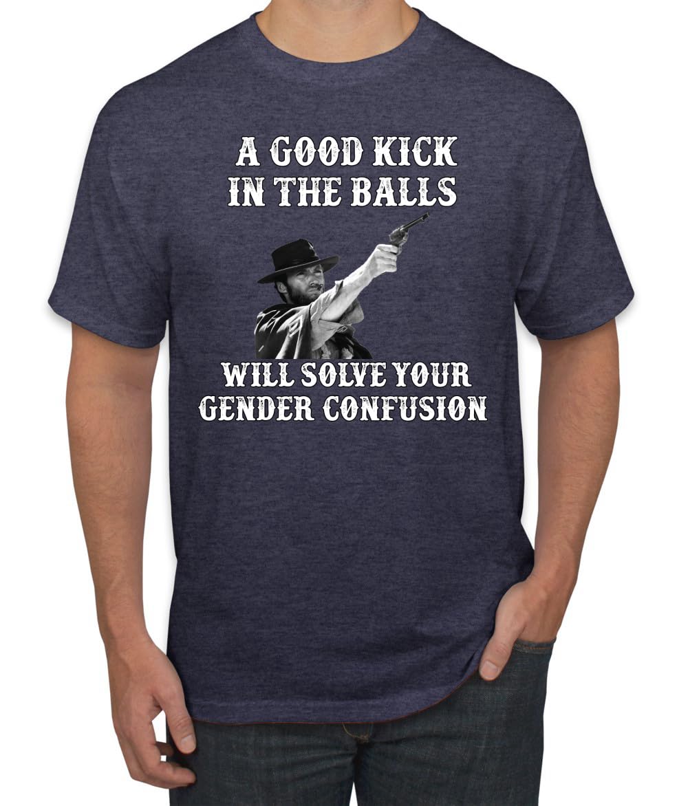 A Good Kick in The Balls Solves Gender Confusion Political Men's T-Shirt