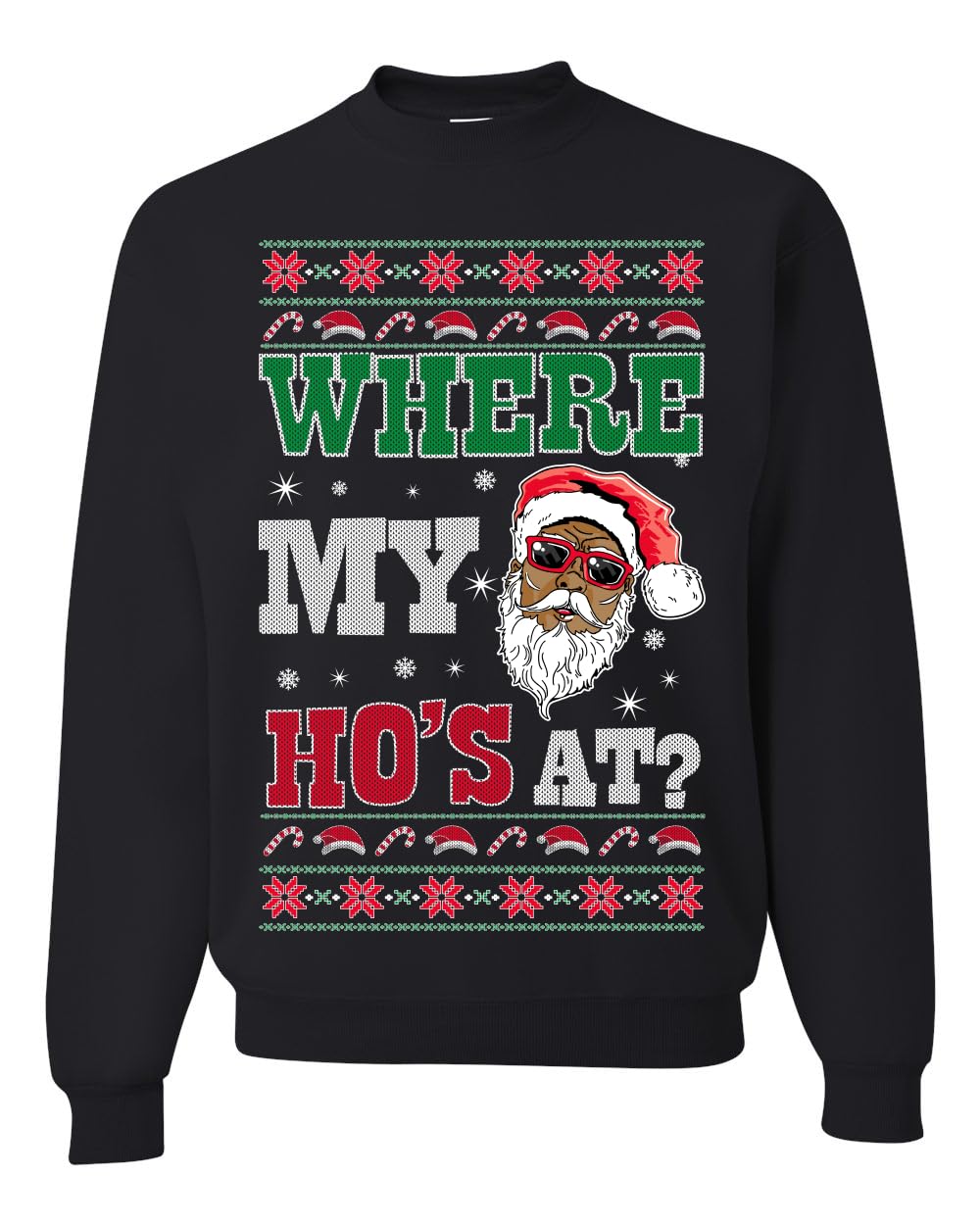 Where my Hos At Santa Ugly Christmas Sweater Unisex Crewneck Sweatshirt
