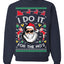 I Do It for the Hos Funny Santa Ugly Christmas Sweater Crewneck Sweatshirt