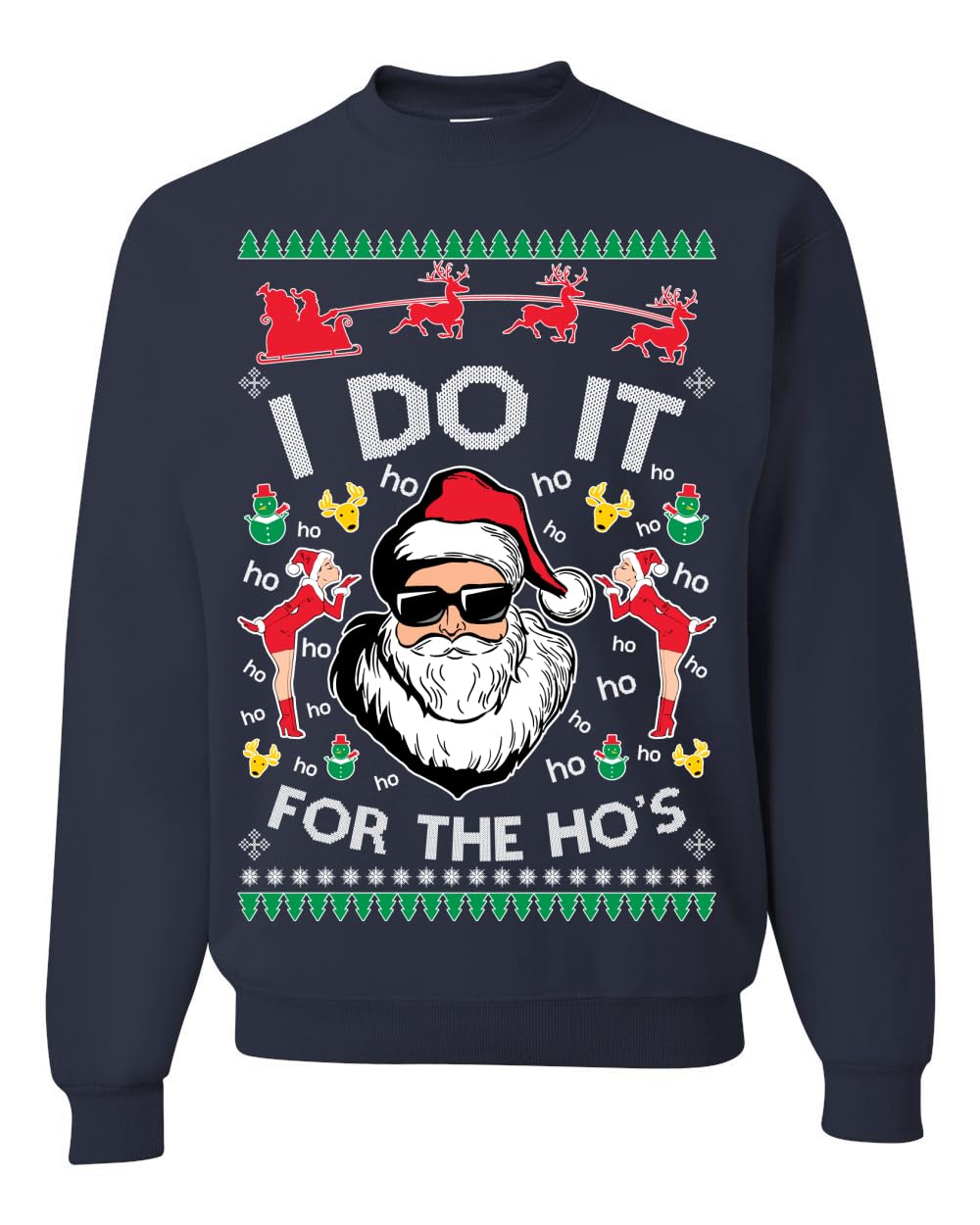 I Do It for the Hos Funny Santa Ugly Christmas Sweater Crewneck Sweatshirt