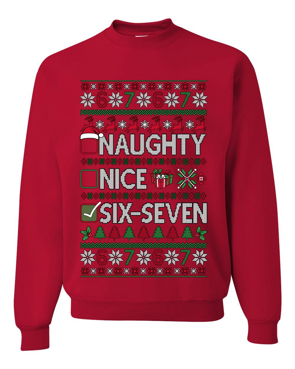 Nice Naughty 6-7 Meme Six Seven Sweater Unisex Crewneck Sweatshirt