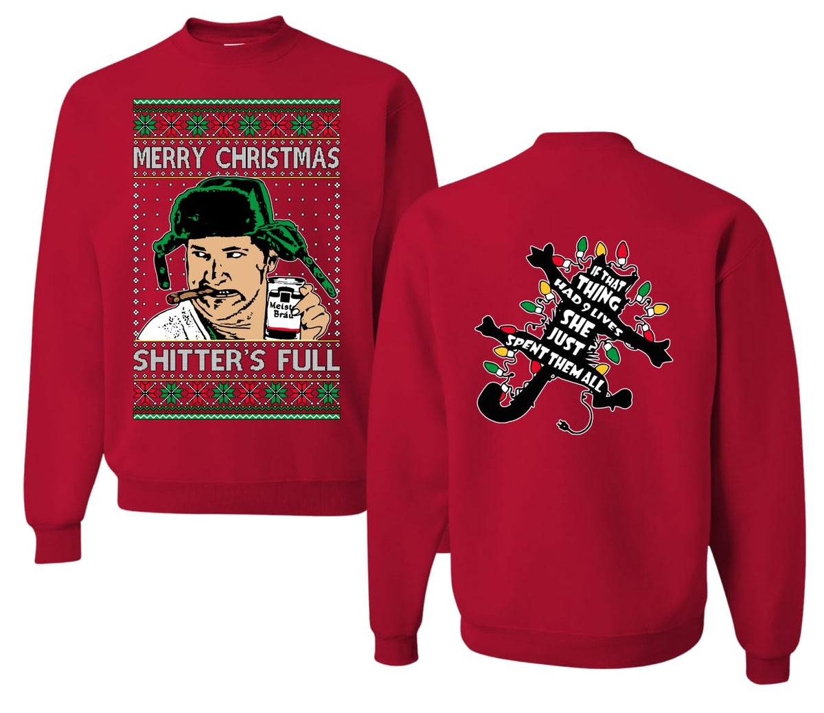 Shitter's Full Cousin Eddie Ugly Christmas Sweater Crewneck Sweatshirt