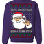 Santa Knows You've Been a Dumb Bitch Funny Vulgar Ugly Christmas Sweater