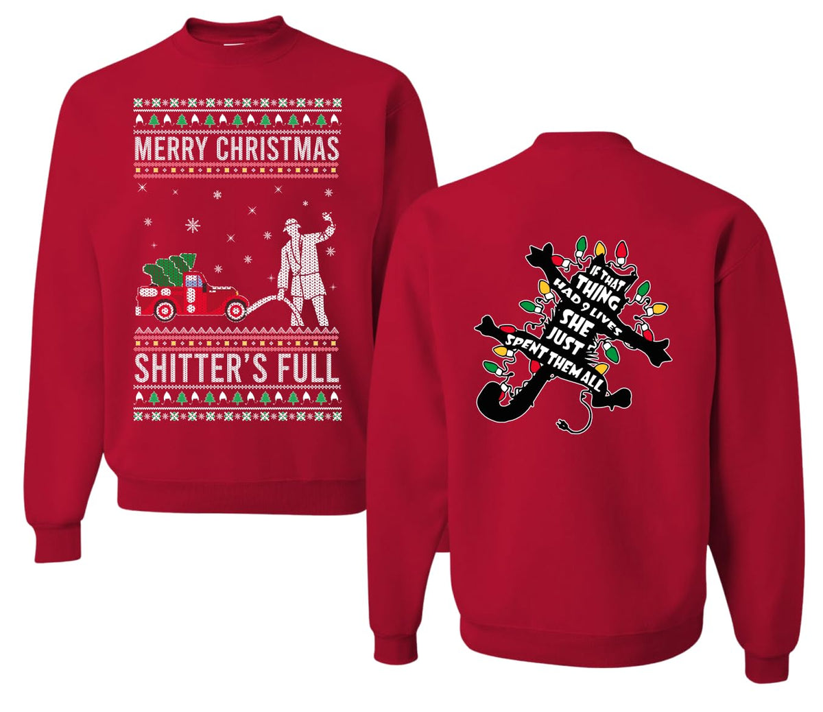 Shitter's Full Ugly Ugly Christmas Sweater Unisex Crewneck Sweatshirt