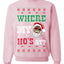Where my Hos At Santa Ugly Christmas Sweater Unisex Crewneck Sweatshirt