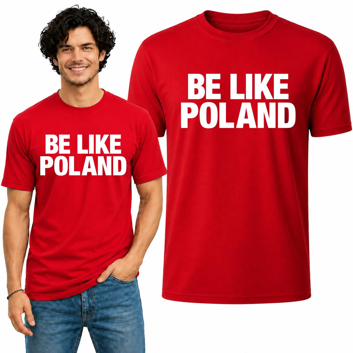 Be Like Poland Mens Tee Graphic Tshirt for Men and Women