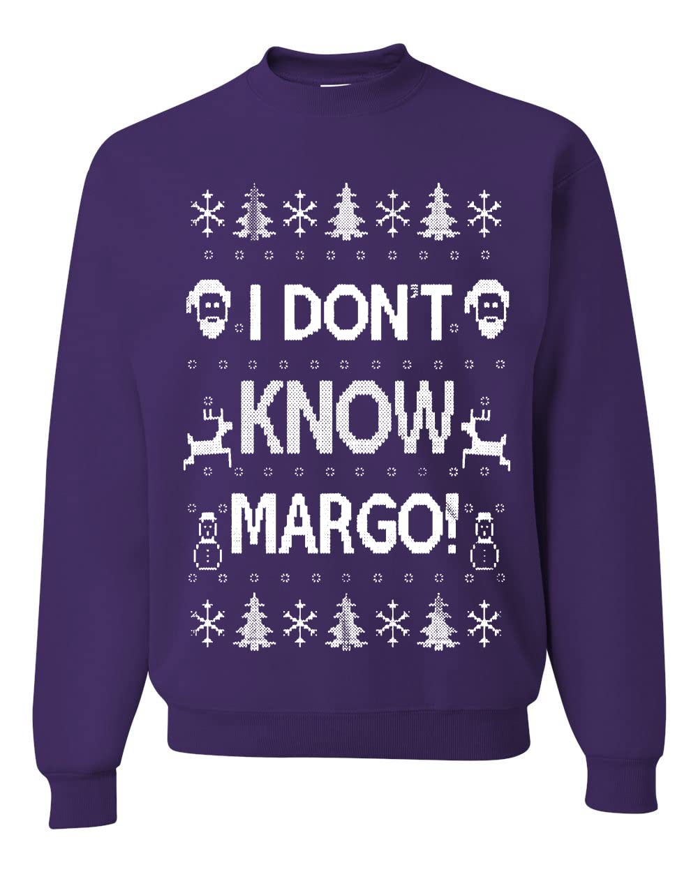 I Don't Know Margo Ugly Christmas Sweater Unisex Crewneck Sweatshirt