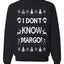 I Don't Know Margo Ugly Christmas Sweater Unisex Crewneck Sweatshirt