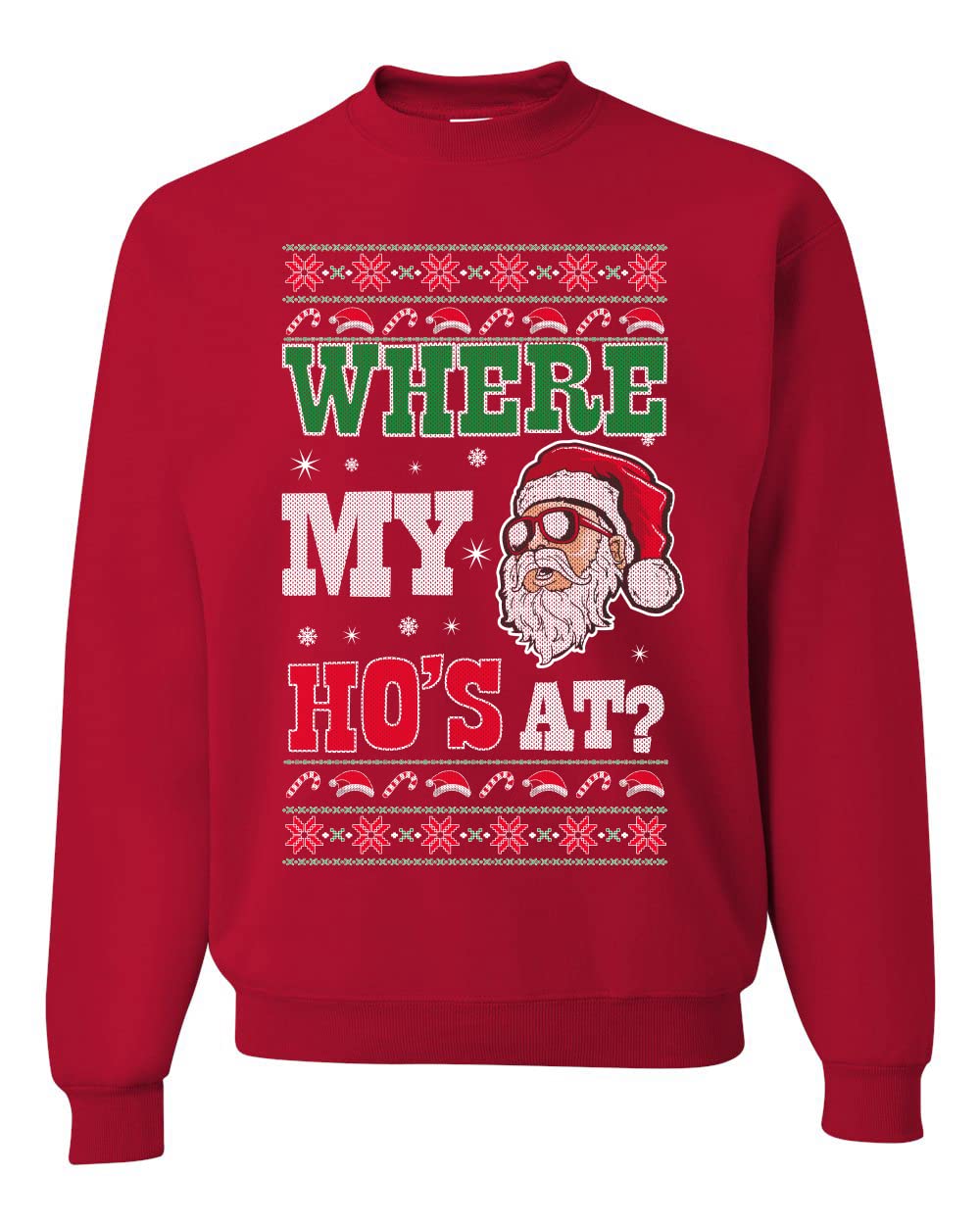 Where my Hos At Santa Ugly Christmas Sweater Unisex Crewneck Sweatshirt