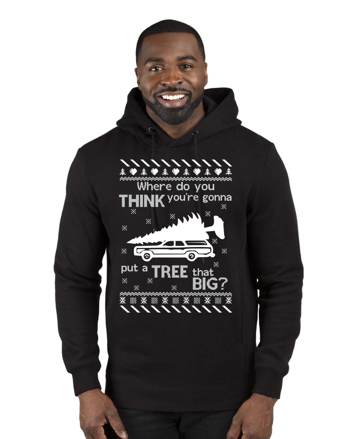 Where You Gonna Put a Tree That Big Funny Ugly Christmas Sweater Sweatshirt