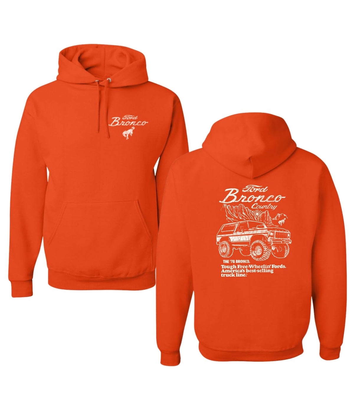 78 Ford Bronco Country Free Wheeling American Truck Cars and Trucks Front and Back Hoodie Sweatshirt