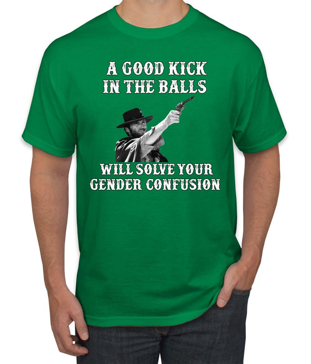 A Good Kick in The Balls Solves Gender Confusion Political Men's T-Shirt